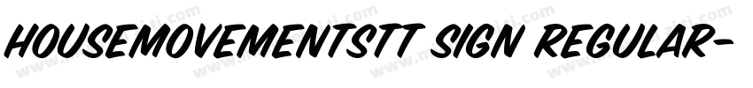 HouseMovementsTT Sign Regular字体转换